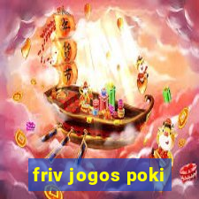 friv jogos poki